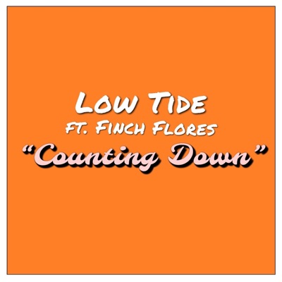 Counting Down (feat. Finch Flores) - Single