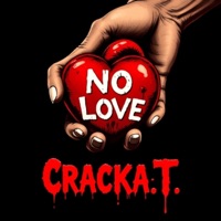 NO LOVE FREESTYLE - Single - CRACKA.T
