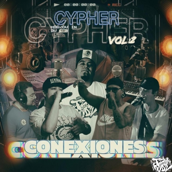 Cypher-conexiones vol. 2 (feat. Nalo mc, Poesy 4E, Siervo & Zos porvenir)