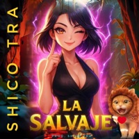 La Salvaje - Single - Shico Tra 