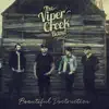 The Viper Creek Band - Wrecked Everything