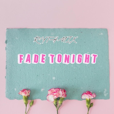 Fade Tonight - Single