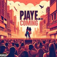 Coming - Single - Pjaye2x