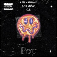 Pop (feat. Snb diego & G5) - Single - ABM MAN MAN