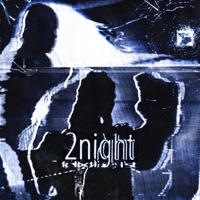 2NIGHT - Single - FelixThe1st