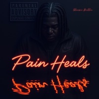 Pain Heals - Sleezo B.