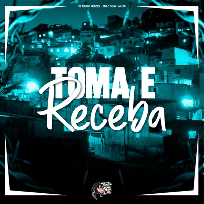 Toma e Receba - Single