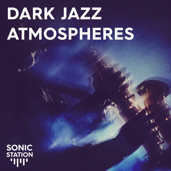 Dark Jazz Atmospheres - EP