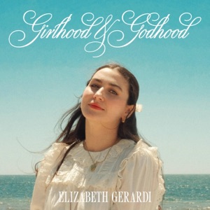 Girlhood & Godhood