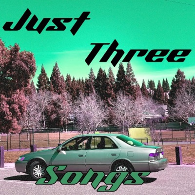 Just Three Songs - Single