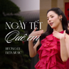 Ngày Tết Quê Em - Hương Ly & Beta Music
