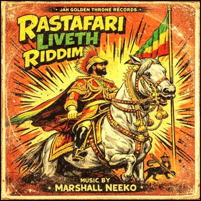 Rastafari Liveth Riddim (feat. Marshall Neeko)