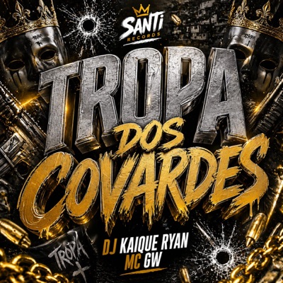Tropa Dos Covardes - Single