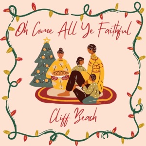 Oh Come All Ye Faithful - Single