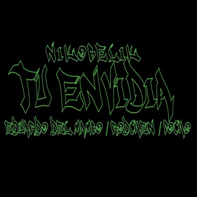 tu envidia (feat. eduardo del mambo, rodchen & pocho la caro) - Single