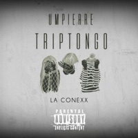TRIPTONGO (feat. Umpierre) - Single - La Conexx
