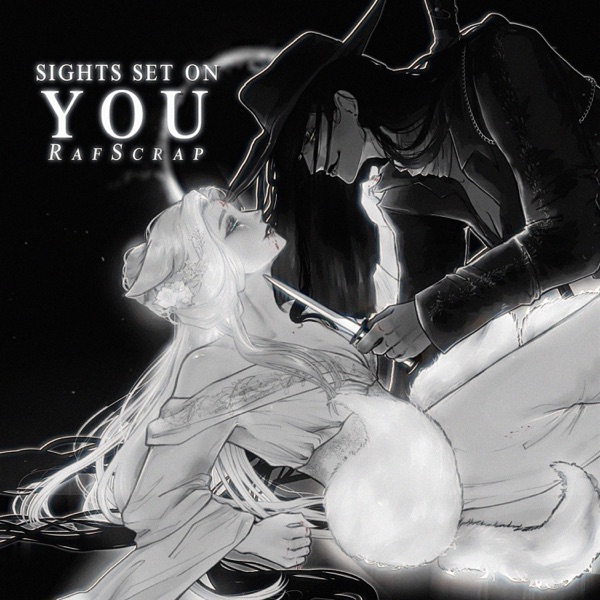 Sights Set on You