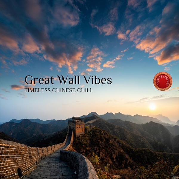 Great Wall Vibes: Timeless Chinese Chill