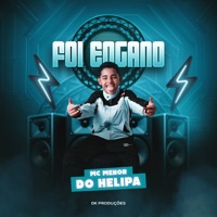 FOI ENGANO - Single - MC MENOR DO HELIPA
