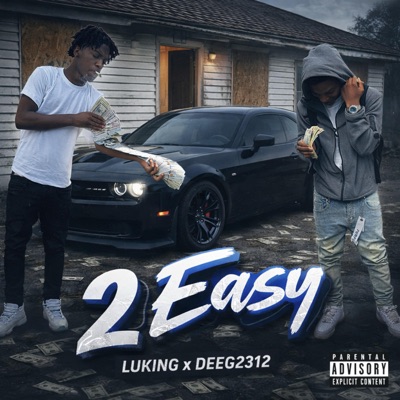2 Easy (feat. LuKing) - Single