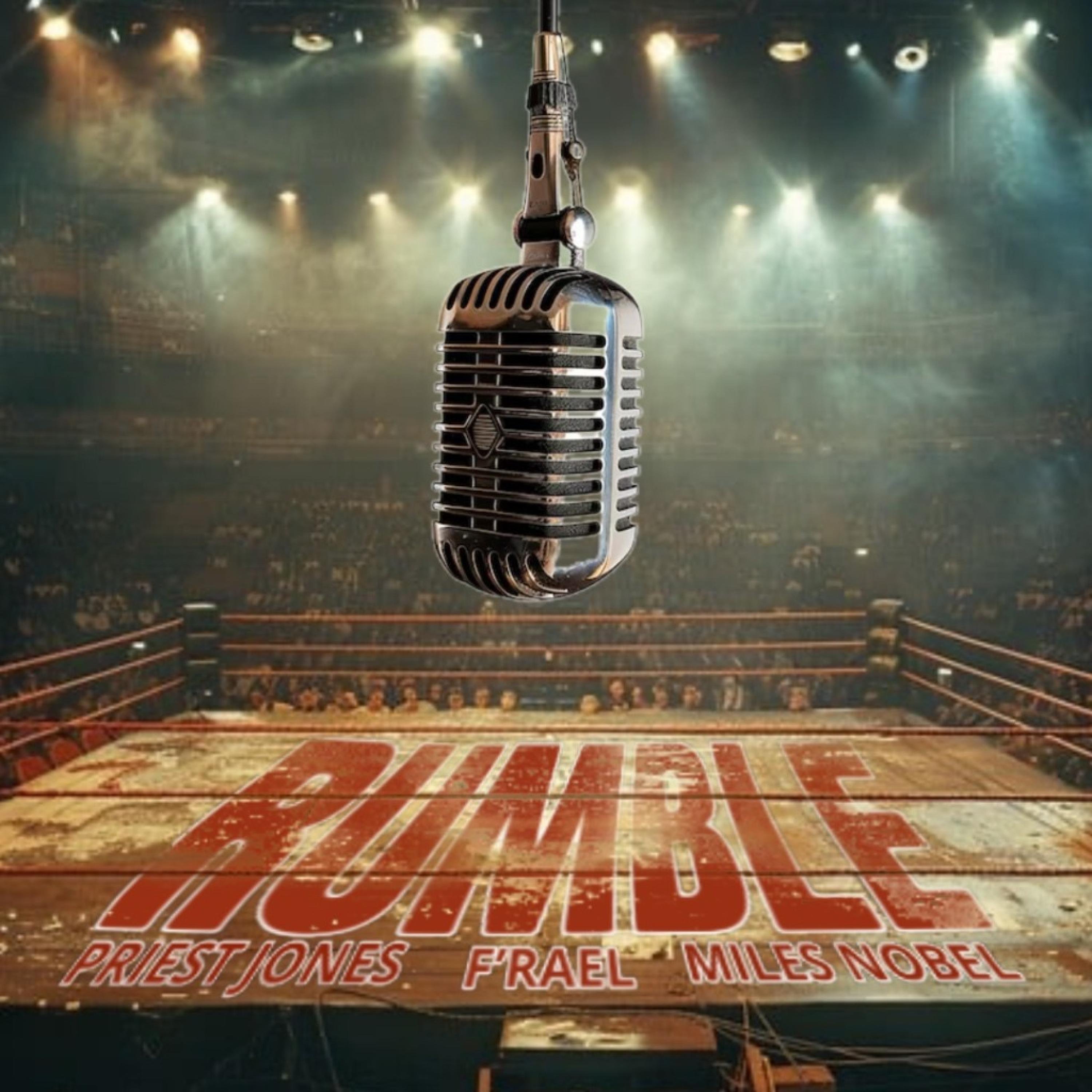 RUMBLE (feat. Priest Jones & Miles Nobel) - Single
