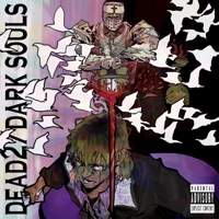 DEAD2/DARK SOULS - Single - planet ghoul