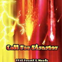 Call For Disaster (feat. FrostZ & Moody) - Single - LUIS JIMENEZ