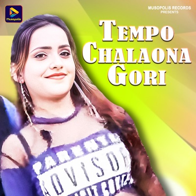 Tempo Chalaona Gori - Single