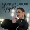 Leonora Jakupi - A je gjallë? (feat. FM Production)