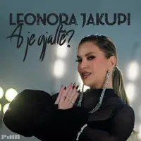 A je gjallë? (feat. FM Production) — Leonora Jakupi