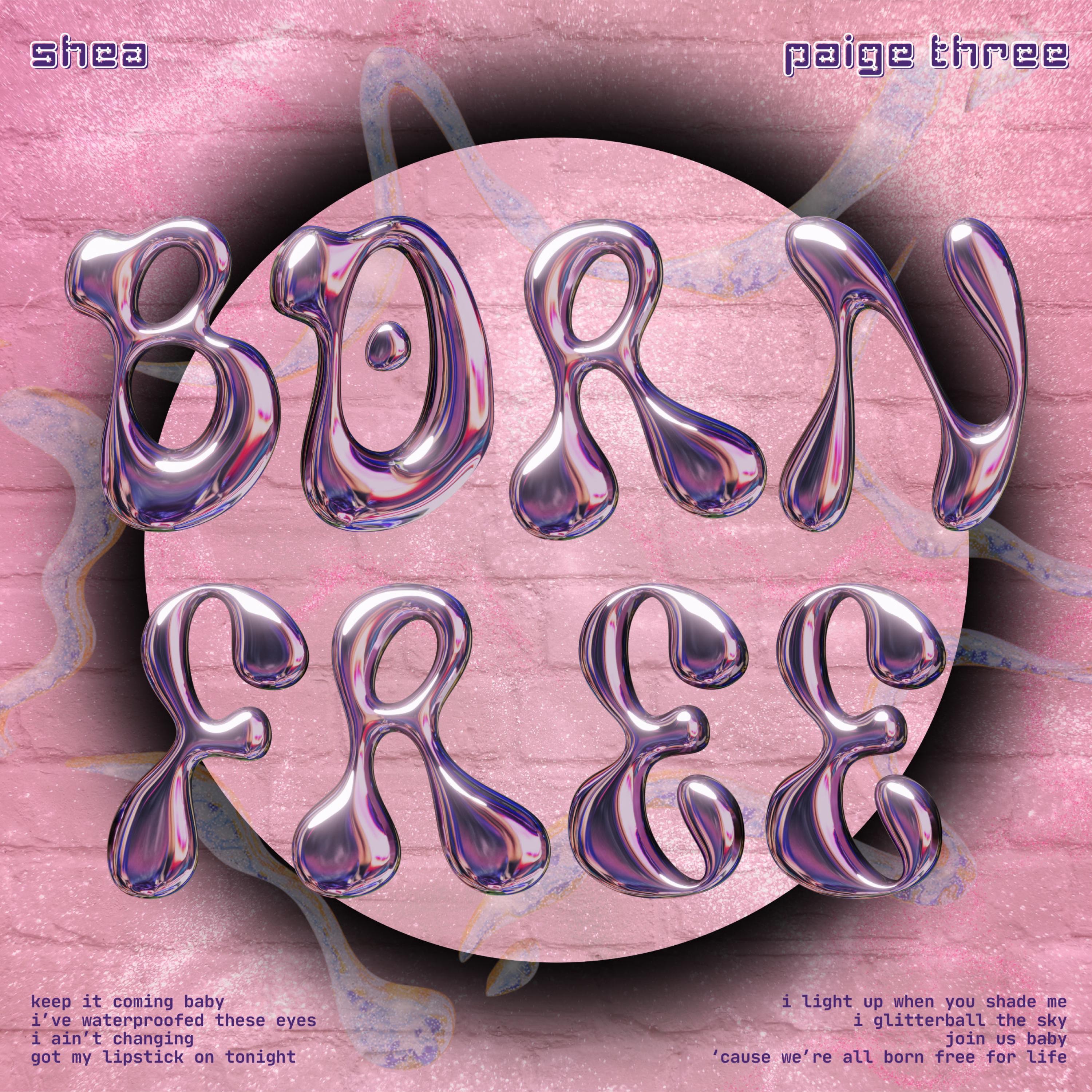 Born Free (feat. Paige Three) - Single