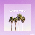 With You - Single