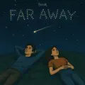 Far Away