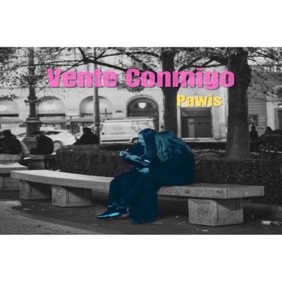 Vente Conmigo - Single