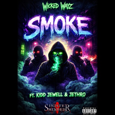Smoke (feat. Kidd Jewell & Jethro) - Single