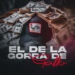 El De La Gorra De Gallo - Single