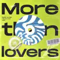 MORE THAN LOVERS