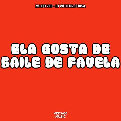 Ela Gosta de Baile de Favela - Single