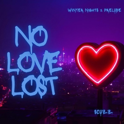 No Love Lost (WN2 Prelude) - EP
