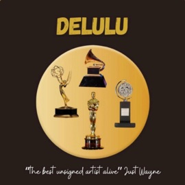 Delulu Just Wayne