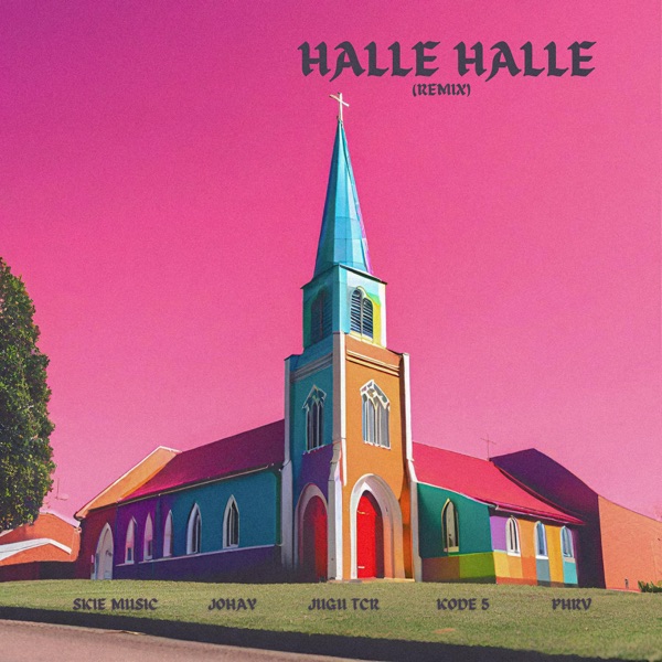 Halle Halle (Remix) [feat. Kode 5 & Johay]