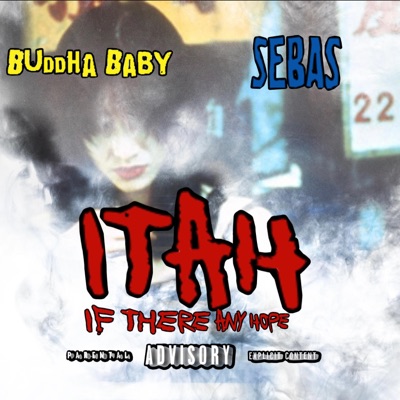 If There Any Hope (ITAH) (feat. sebas) - Single