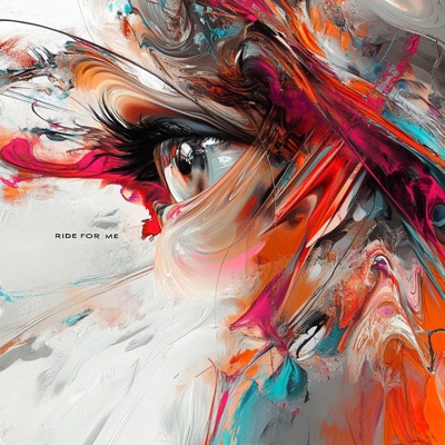 RIDE FOR ME - Single