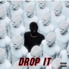 Drop It - Single