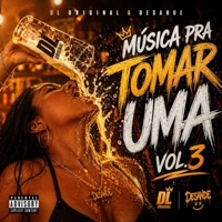 MUSICA PRA TOMAR UMA, Vol. 3 - EP - DL Original & DESANDE