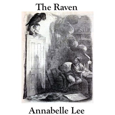 The Raven and Annabelle Lee (Unabridged)