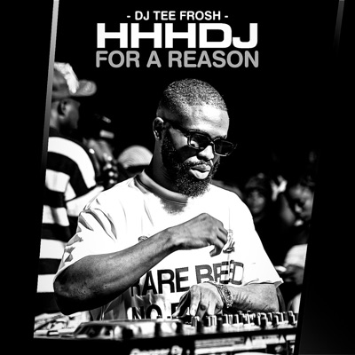 HHHDJ FOR A REASON (DJ Mix)