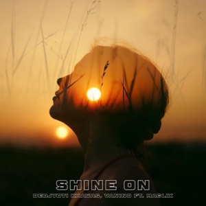 Shine On (feat. Maglix) [with Vanino]