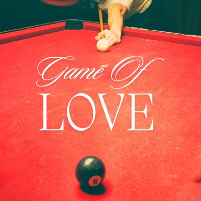 Game Of Love - Single