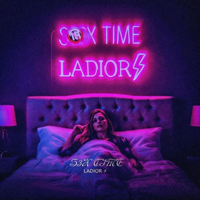 S3X TIME (feat. LADIOR) - Single